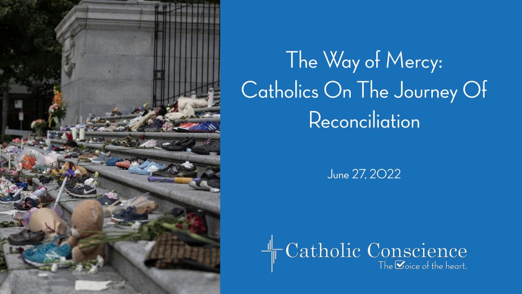 The Way of Mercy: Catholics On The Journey Of Reconciliation