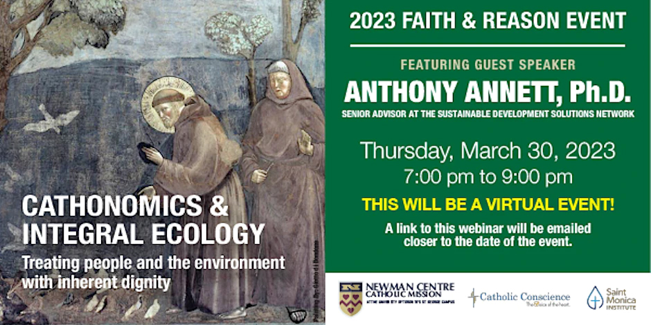 Faith & Reason Event: Cathonomics & Integral Ecology