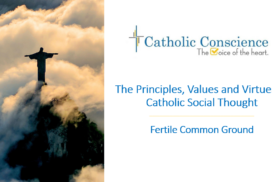 The Origins and Principles of Catholic Social Teaching | Catholic ...