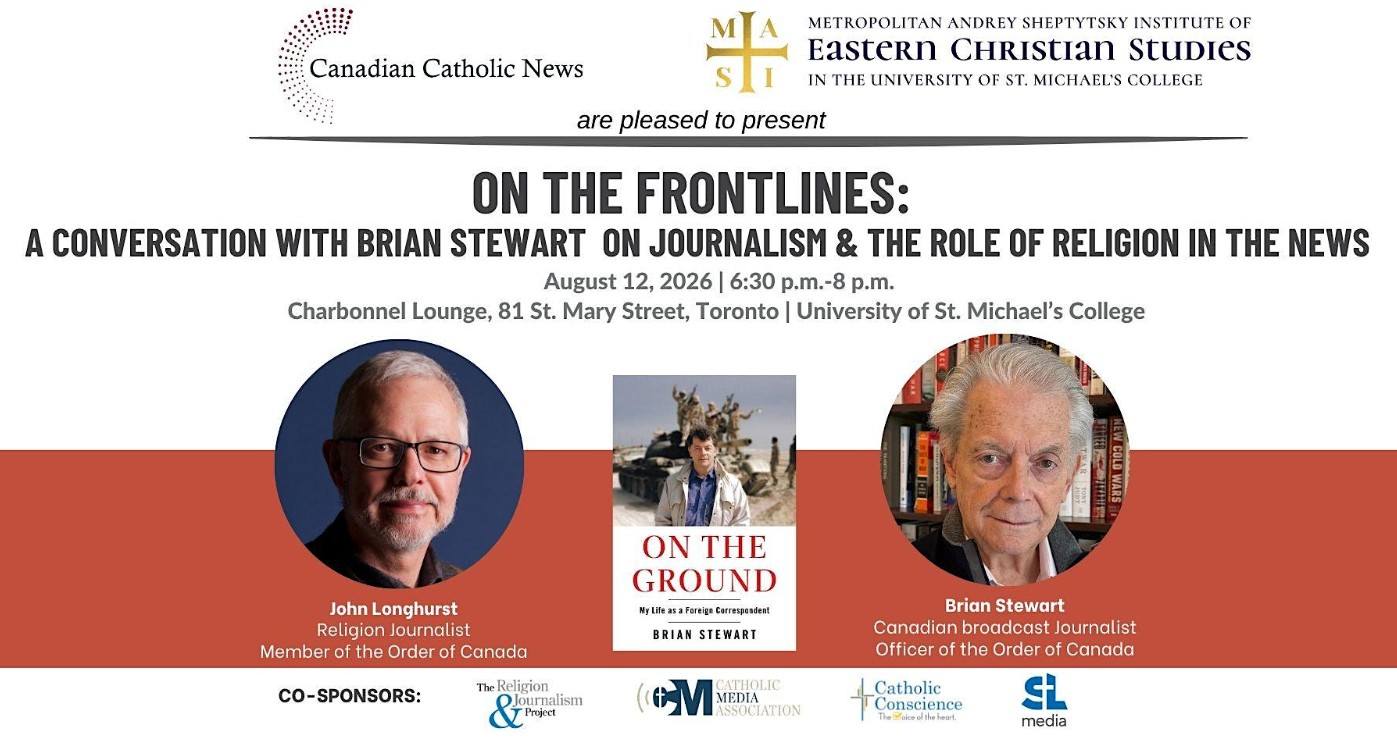 Flyer for Canadian Catholic News and Sheptytsky Institute presentation with Brian Stewart and John Longhurst